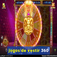 jogos de vestir 360